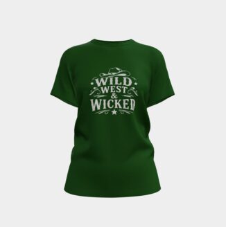 Wild West & Wicked T-Shirt